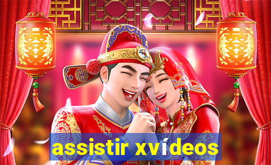 assistir xvídeos